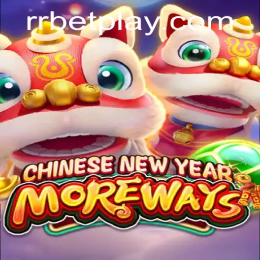 An In-Depth Look at 'CHINESENEWYEARMOREWAYS': A Unique Gaming Experience on RRBet